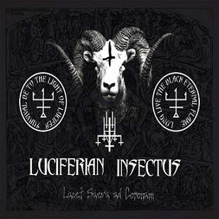 Luciferian Insectus : Lacet Saeva ad Coronam